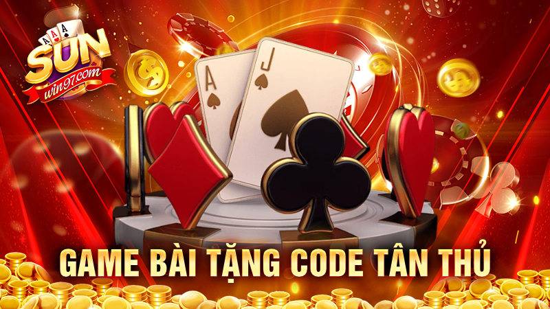 Game bài tặng code tân thủ cho anh em chất lượng hiện nay 10 Game bài tặng code tân thủ cho anh em chất lượng hiện nay